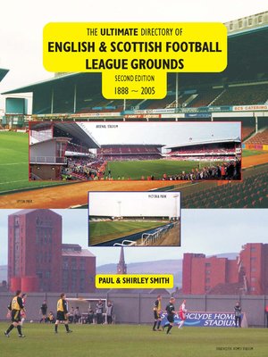 cover image of The Ultimate Directory of English & Scottish Football League Grounds